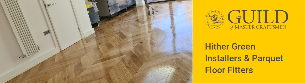 Hither Green Installers & Parquet Floor Fitters