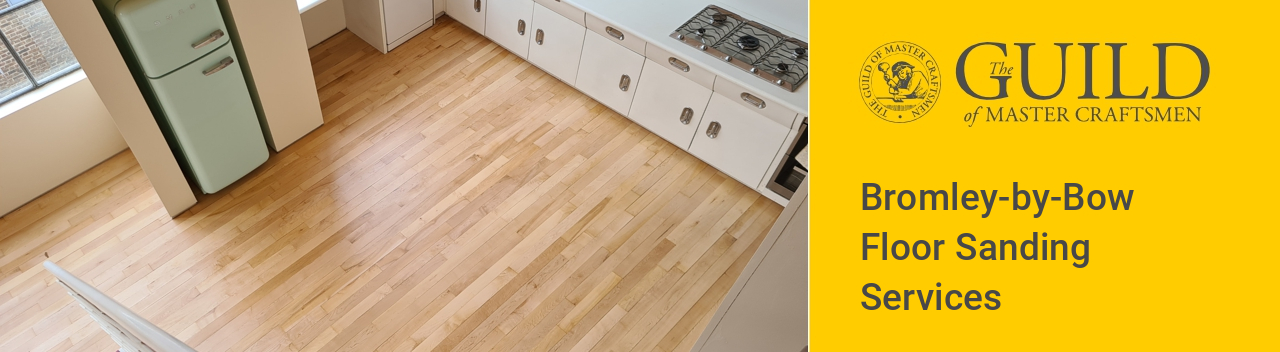 Bromley-by-Bow Floor Sanding Services Company