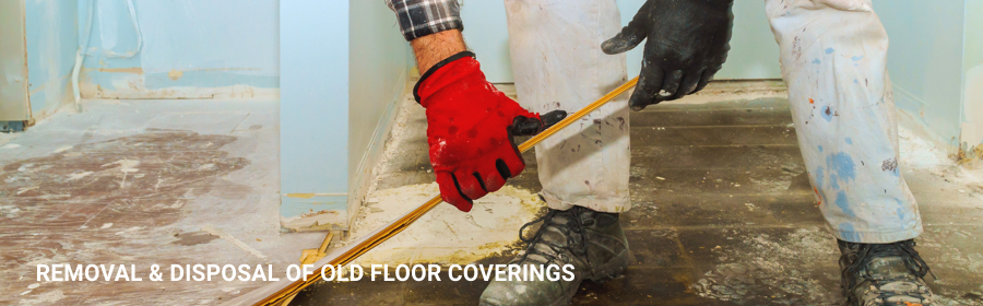 Removal Disposal Floor Coverings