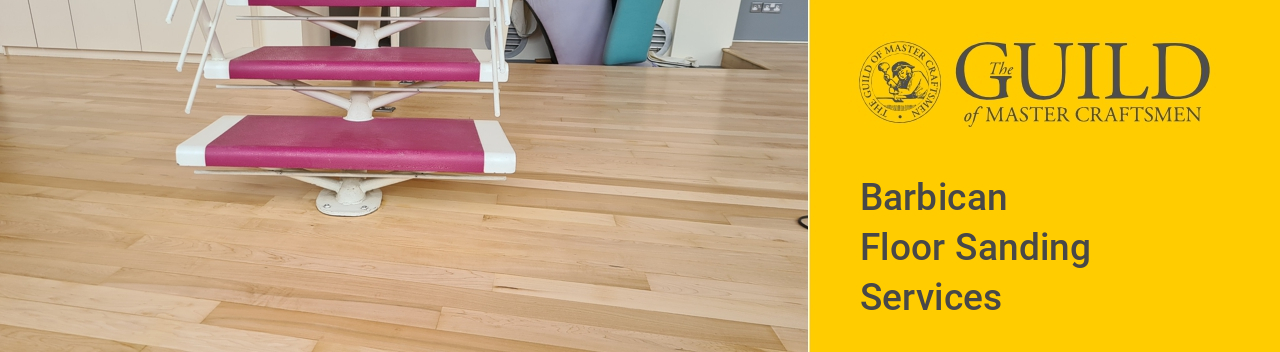 Barbican Floor Sanding Services Company