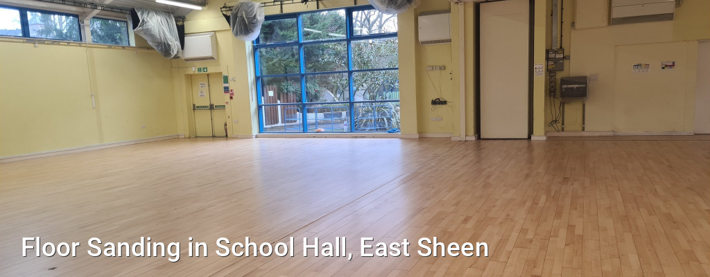 Floor Sanding in School Hall, East Sheen