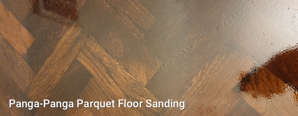 Panga-Panga Parquet Floor Sanding