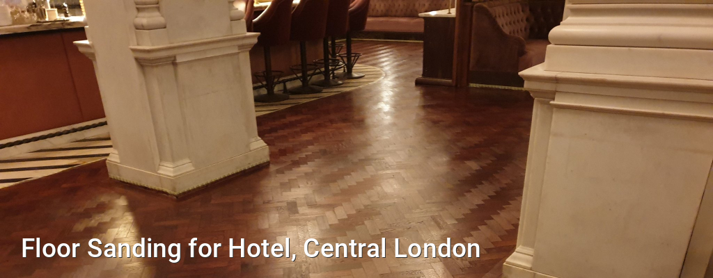 Floor Sanding for Hotel, Central London