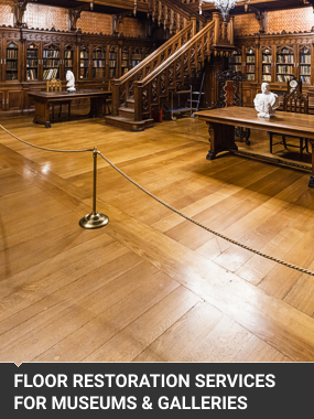 Dust-free Floor Restoration for Musems & Galleries