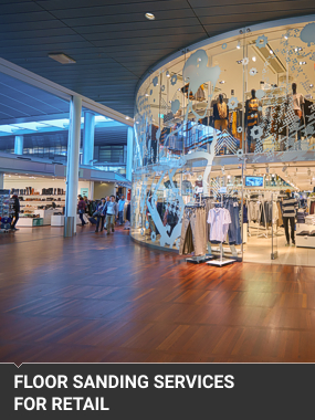 Dust-free floor sanding services for retail
