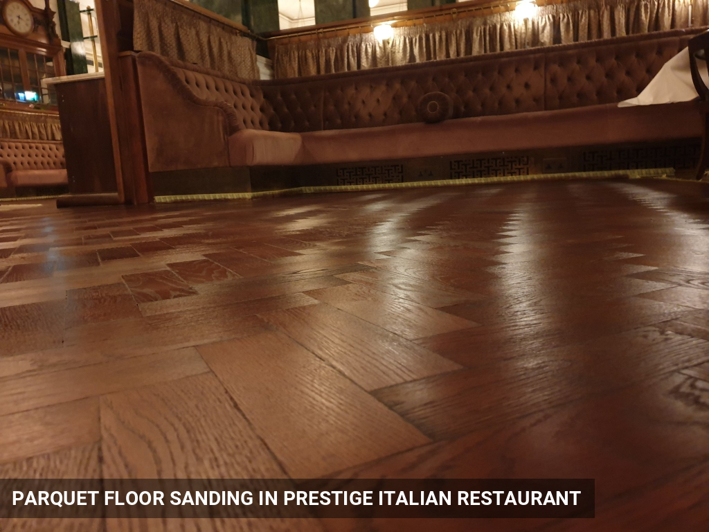 Parquet Floor Sanding in Prestige Italian Restaurant in Central London, EC1, EC2, EC3, EC4