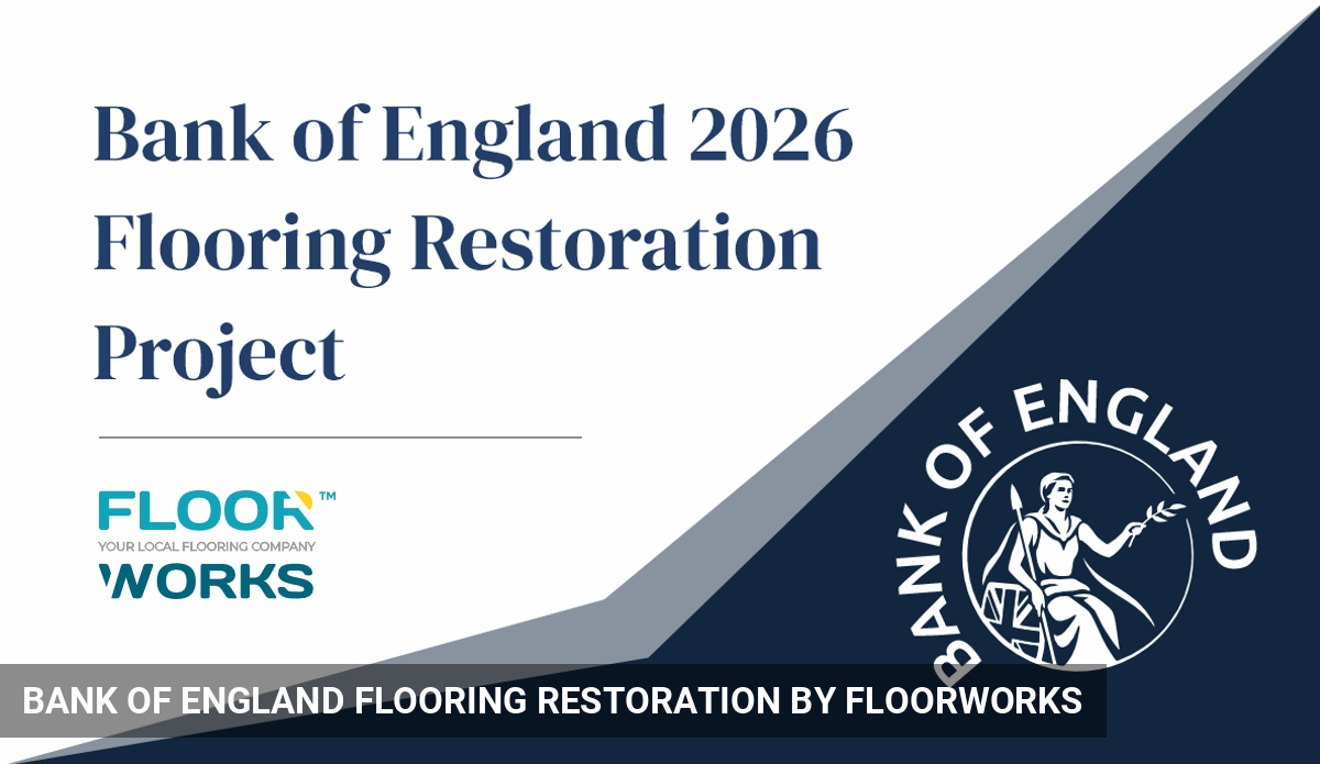 Bank of England - 2026 Parlours Flooring Restoration Works in Central London, EC1, EC2, EC3, EC4
